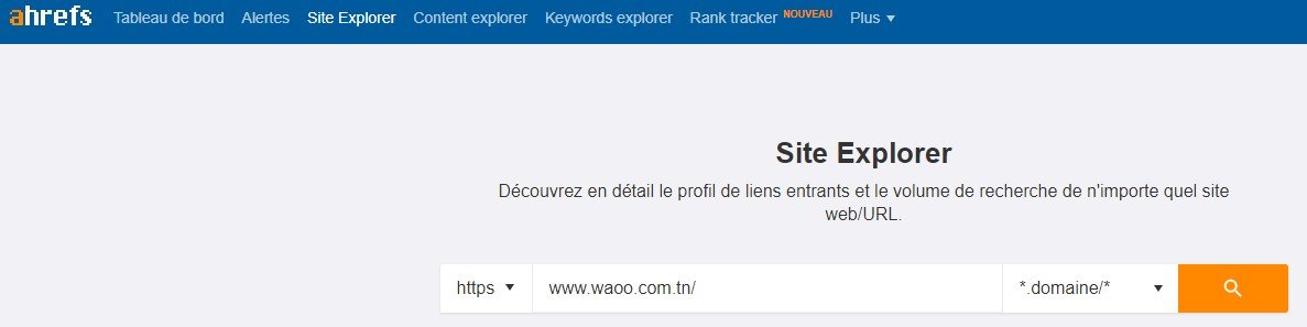 Ahrefs : site explorer