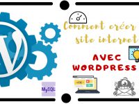 Comment créer un site internet avec WordPress ?