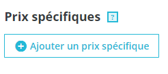 prix spécifiques