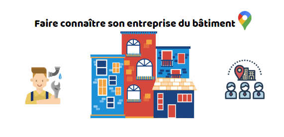 comment faire connaître son entreprise du bâtiment